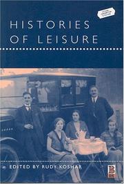 Cover of: Histories of Leisure (Leisure, Consumption and Culture) by Rudy Koshar