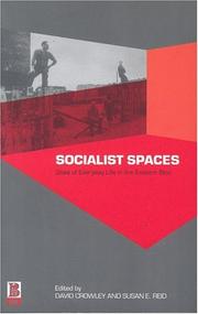 Cover of: Socialist Spaces: Sites of Everyday Life in the Eastern Bloc