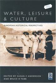 Cover of: Water, leisure and culture: European historical perspectives