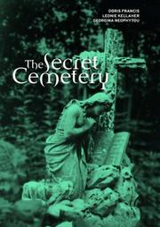 Cover of: The Secret Cemetery by Doris Francis, Leonie Kellaher, Georgina Neophytu