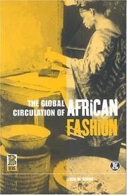 Cover of: The Global Circulation of African Fashion (Dress, Body, Culture)