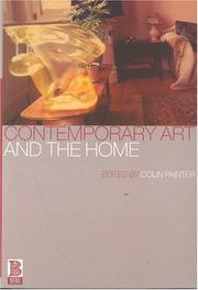 Cover of: Contemporary art and the home by edited by Colin Painter.