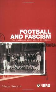 Cover of: Football and Fascism: The National Game under Mussolini