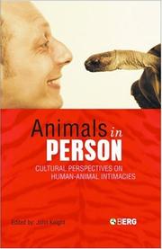 Cover of: Animals in Person: Cultural Perspectives on Human-Animal Intimacies