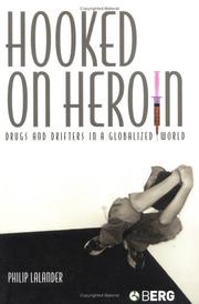 Cover of: Hooked on heroin by Philip Lalander