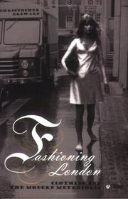 Cover of: Fashioning London by Christopher Breward