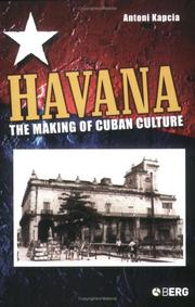 Cover of: Havana: the making of Cuban culture