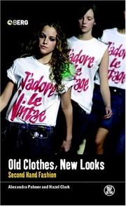 Old clothes, new looks by Alexandra Palmer, Hazel Clark