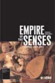 Cover of: Empire of the Senses: The Sensual Culture Reader (Sensory Formations)