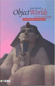 Cover of: Object Worlds in Ancient Egypt by Lynn Meskell