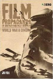 Cover of: Film Propaganda in Britain and Nazi Germany by Jo Fox, Jo Fox