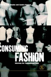 Consuming fashion by Anne Brydon, S. A. Niessen