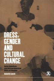 Cover of: Dress, gender and cultural change: Asian American and African American rites of passage