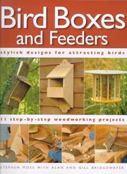 Cover of: Bird Boxes and Feeders by Alan Bridgewater, Gill Bridgewater, Stephen Moss