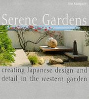 Cover of: Serene Gardens by Yoko Kawaguchi, Yoko Kawaguchi