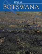 Cover of: This Is Botswana (World of Exotic Travel Destinations)