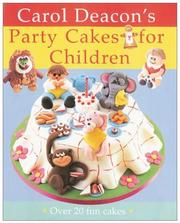 Cover of: Carol Deacon's party cakes for children.