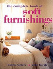 Cover of: The Complete Book of Soft Furnishings by Rene Poulter, Karen Coetzee, Rene Bergh