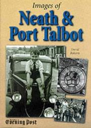 Images of Neath & Port Talbot by David Roberts