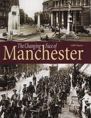 Cover of: The changing face of Manchester
