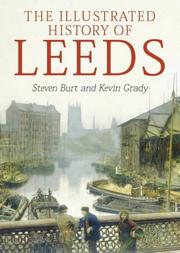 The illustrated history of Leeds by Steven Burt