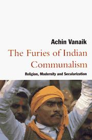 Cover of: The Furies of Indian Communalism: Religion, Modernity, and Secularization