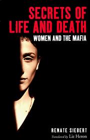 Cover of: Secrets of Life and Death: Women and the Mafia