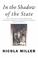Cover of: In the Shadow of the State