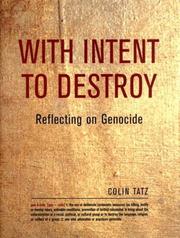 Cover of: With Intent to Destroy by Colin Martin Tatz, Colin Tatz