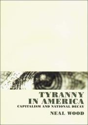 Cover of: Tyranny in America: Capitalism and National Decay