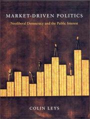 Cover of: Market-Driven Politics by Colin Leys