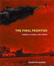 Cover of: The Final Frontier: America, Science, and Terror