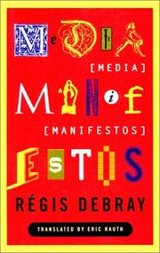 Cover of: Media manifestos by Régis Debray