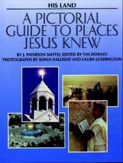 Cover of: His Land - a Pictorial Guide to Places Jesus Knew