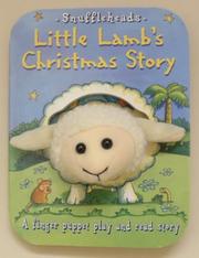 Cover of: Little Lamb's Christmas story: a finger puppet play and read story
