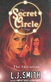 Cover of: The Initiation (Secret Circle) by Lisa Smith