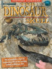 Cover of: The Dinosaur Skull (History Hunters)
