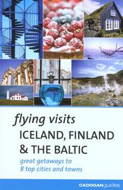 Cover of: Flying Visits Iceland Finland & the Baltic (Flying Visits - Cadogan)