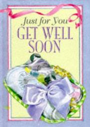 Cover of: Get Well Soon (Just for You)