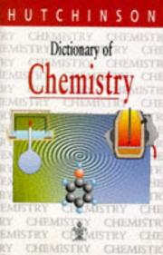 Cover of Dictionary of Chemistry (Hutchinson Dictionaries) by Hutchinson