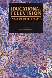 Cover of: Educational television, what do people want? by University of Manchester Broadcasting Symposium (27th 1996)