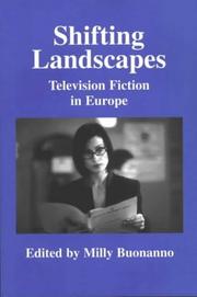 Cover of: Shifting Landscapes: Television Fiction in Europe