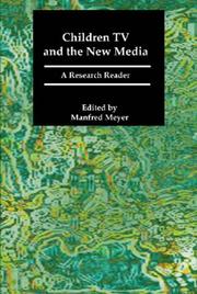 Cover of: Children, TV and the New Media by Paul Löhr, Manfred Meyer