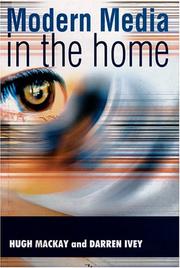 Cover of: Modern media in the home: an ethnographic study