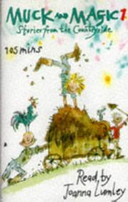 Cover of: Muck and Magic - a Collection of Farm Stories