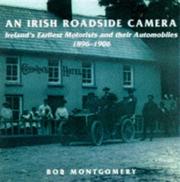 Cover of: An Irish roadside camera by Montgomery, Bob