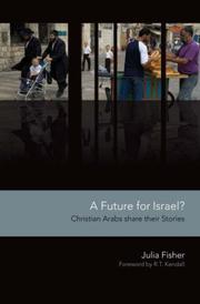 Cover of: A Future for Israel?: Christian Arabs Share Their Stories