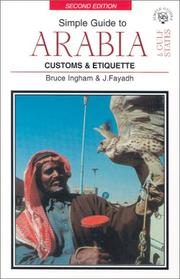 Cover of: Simple Guide to Arabia and the Gulf States: Customs & Etiquette (Simple Guides Customs and Etiquette)