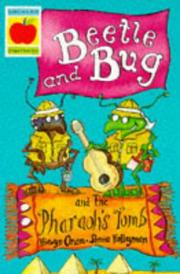 Cover of: Beetle and Bug and the Pharaoh's Tomb by Hiawyn Oram