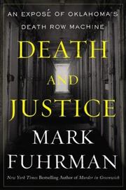 Cover of: Death and Justice: An Expose of Oklahoma's Death Row Machine